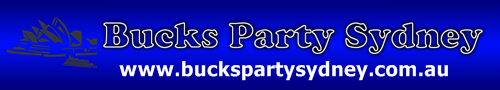 Bucks Party Sydney - Ideas Day and Night